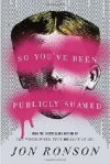 so you've been publically shamed