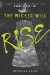 Wicked will rise