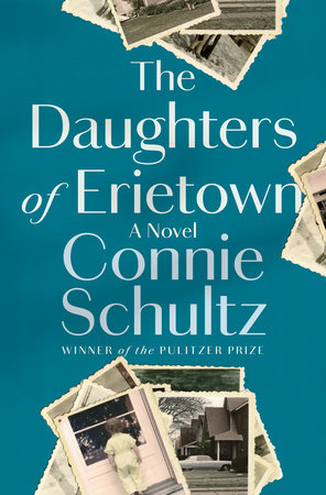 Schultz, Connie - The Daughters of Erietown