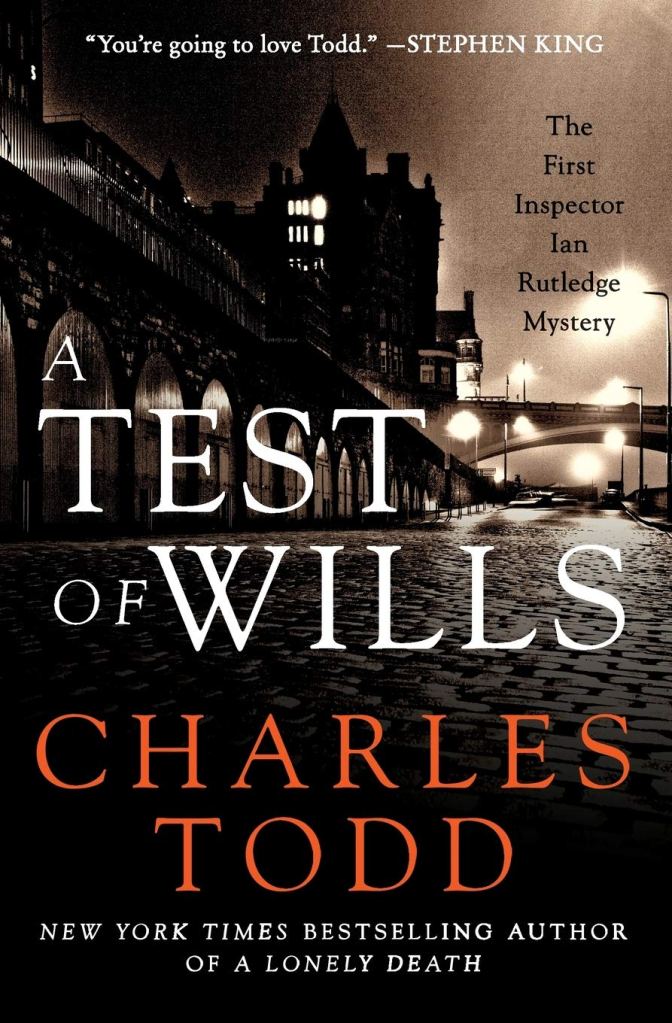 A Test of Wills by Charles Todd catalog link