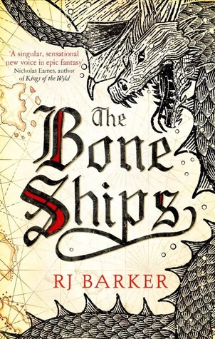 The Bone Ships by R. J. Barker catalog link