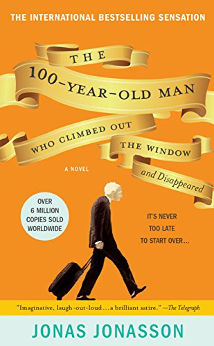 The Hundred-Year-Old Man Who Climbed Out the Window and Disappeared by Jonas Jonasson catalog link