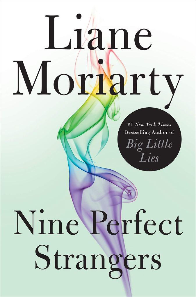 Nine Perfect Strangers by Liane Moriarty catalog link