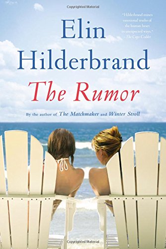The Rumor by Elin Hilderbrand catalog link