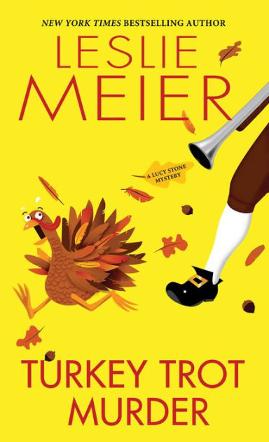 Turkey Trot Murder by Leslie Meier catalog link