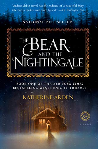 The Bear and the Nightingale by Katherine Arden catalog link
